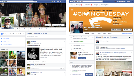 Left: This is my personal "profile" on FaceBook. Right: This is my public "page." If you wanna see food stuff, like the one on the right.